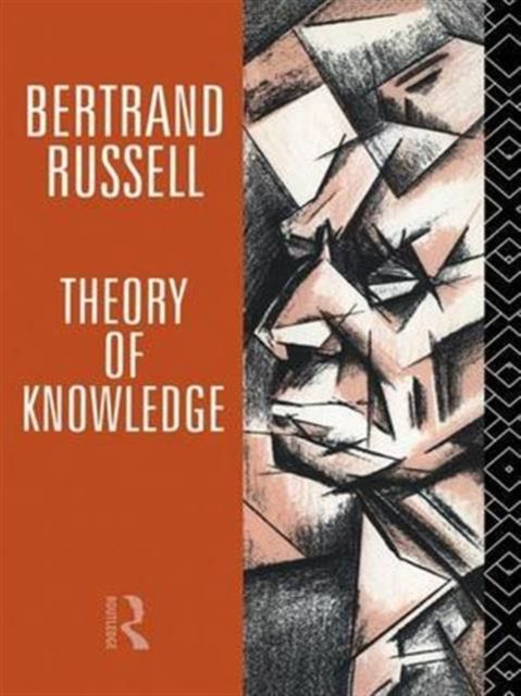 Theory of Knowledge : The 1913 Manuscript