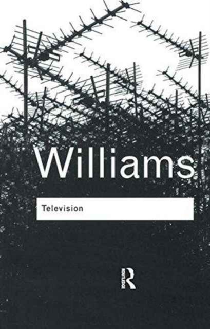 Television : Technology and Cultural Form