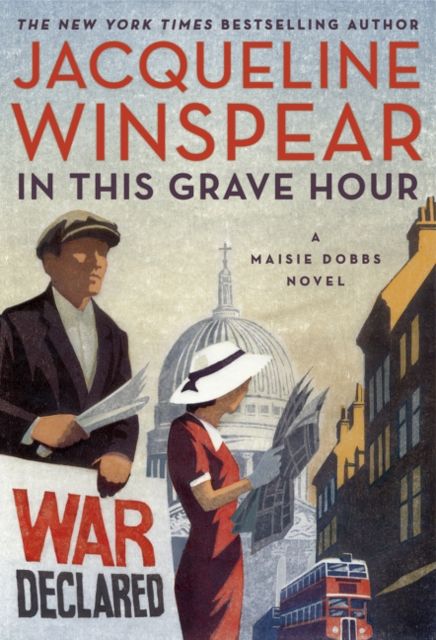 Forsidebilde av In This Grave Hour : A Maisie Dobbs Novel