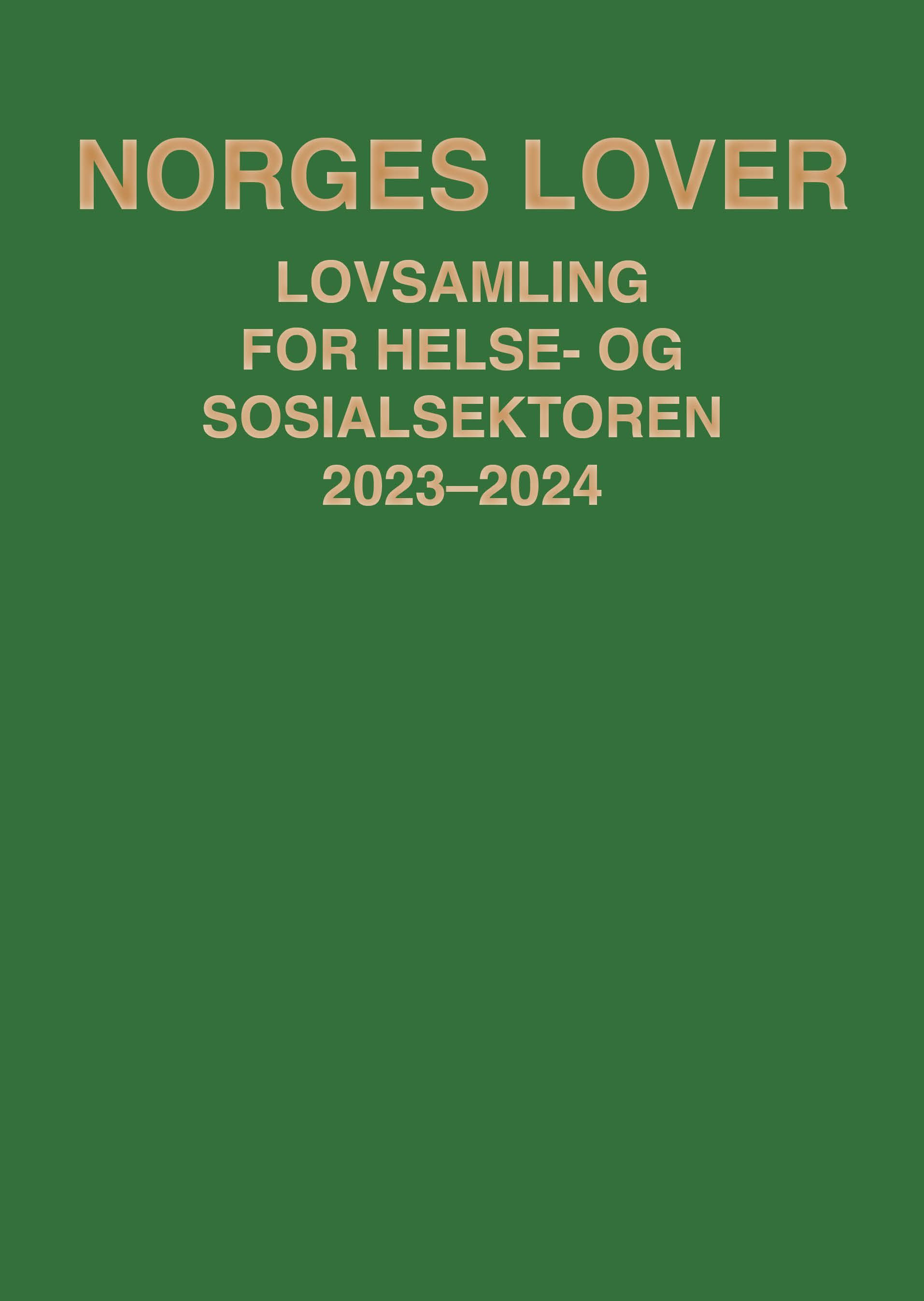 Norges lover : lovsamling for helse- og sosialsektoren 2023-2024