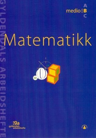 Matematikk : medio B : pakke med 5 arbeidshefter og 1 fasit