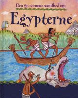 Den grusomme sandhed om egypterne