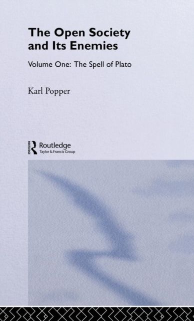 The Open Society and its Enemies : The Spell of Plato