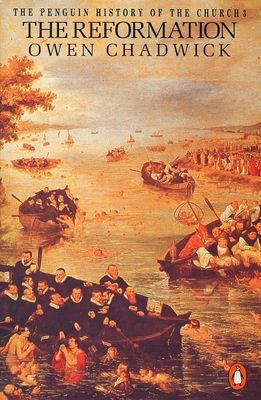 The Penguin History of the Church : The Reformation