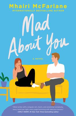 Mad About You : A Novel