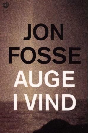 Auge i vind : dikt