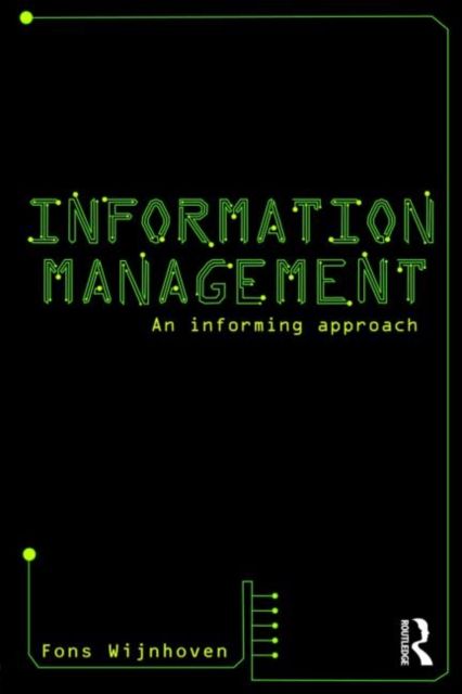 Information Management : An Informing Approach