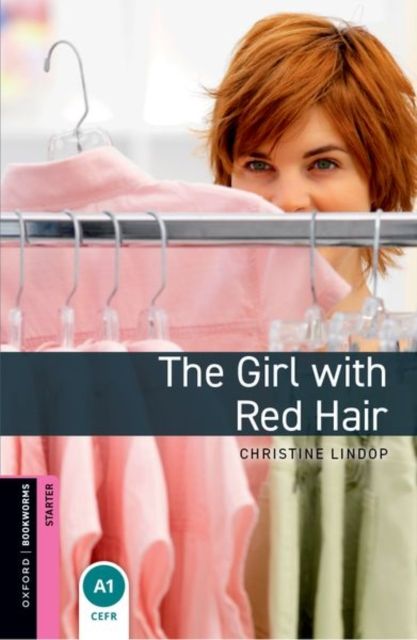 Oxford Bookworms Library: Starter: The Girl with Red Hair Audio Pack