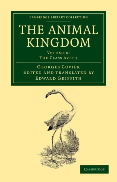 The Animal Kingdom : Arranged in Conformity with its Organization