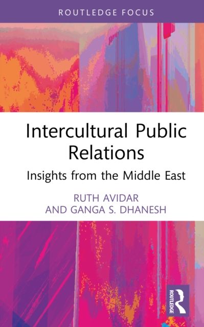 Intercultural Public Relations : Insights from the Middle East