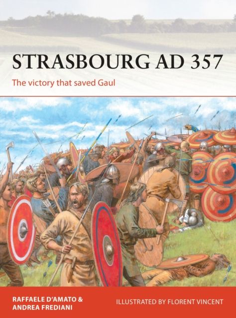 Strasbourg AD 357 : The victory that saved Gaul