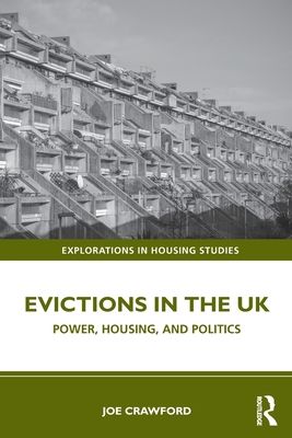 Evictions in the UK : Power, Housing, and Politics