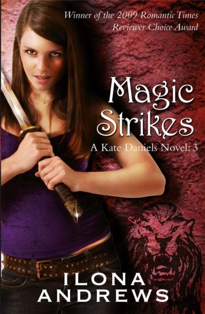 Forsidebilde av Magic Strikes : A Kate Daniels Novel: 3