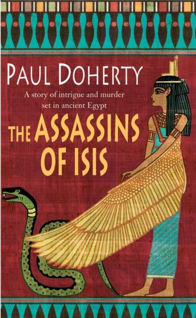Forsidebilde av The Assassins of Isis (Amerotke Mysteries, Book 5) : A gripping mystery of Ancient Egypt