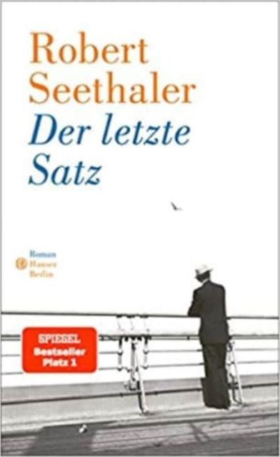 Der letzte Satz : Roman