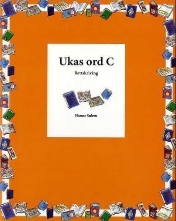 Ukas ord C : rettskriving