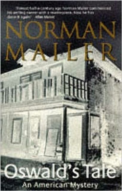 Oswald's tale : an American mystery