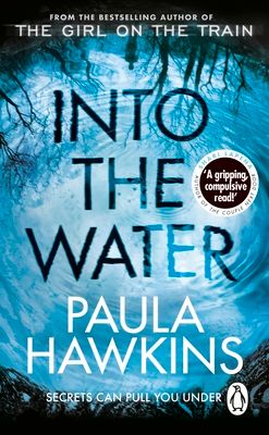 Into the Water : The Sunday Times Bestseller