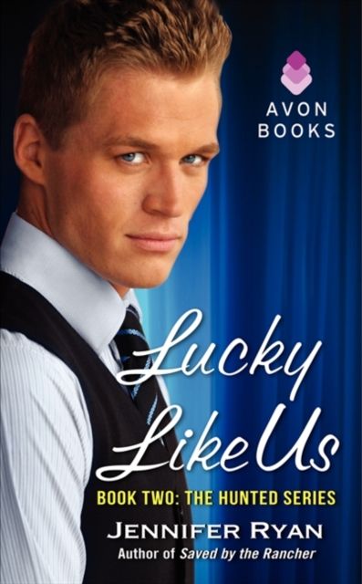 Lucky Like Us : Book Two: The Hunted Series