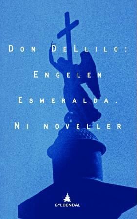 Engelen Esmeralda : ni noveller