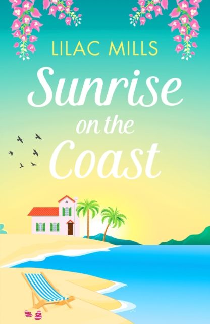 Forsidebilde av Sunrise on the Coast : The perfect feel-good holiday romance