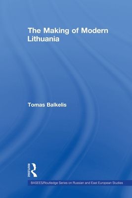 The Making of Modern Lithuania