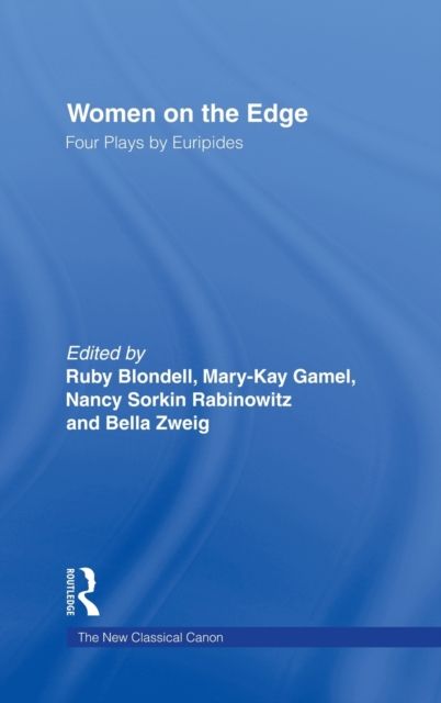 Women on the Edge : Four Plays by Euripides