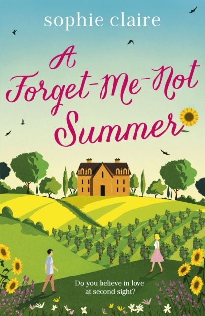 Forsidebilde av A Forget-Me-Not Summer : The perfect feel-good summer escape, set in sunny Provence!