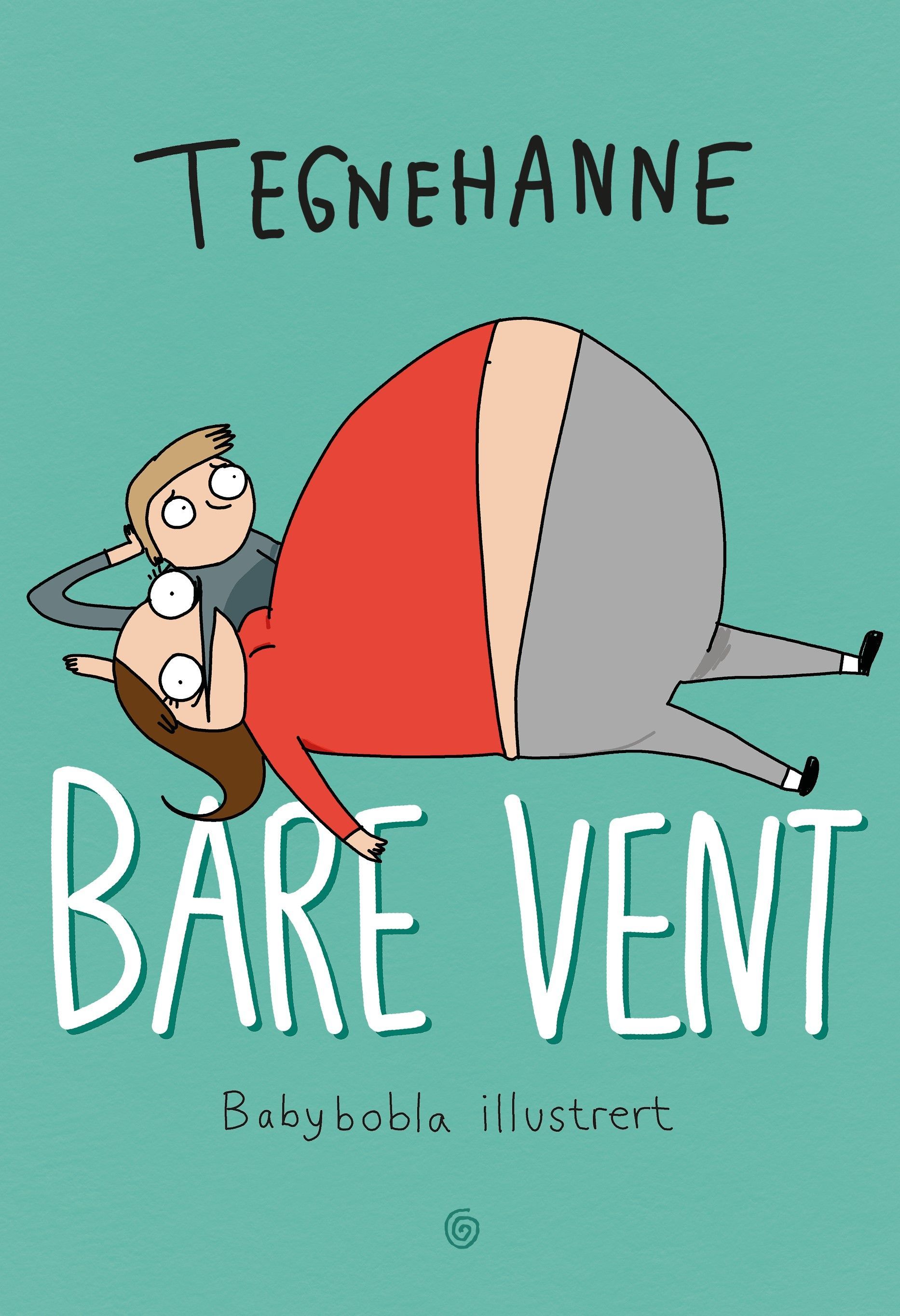 Bare vent : babybobla illustrert