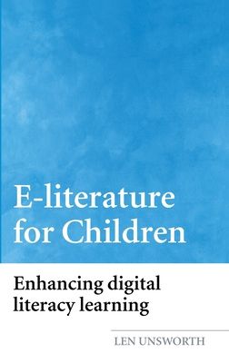 E-literature for Children : Enhancing Digital Literacy Learning