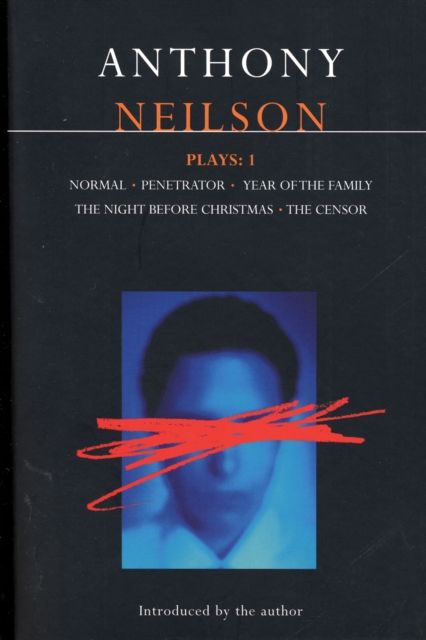 Neilson Plays:1 : Normal; Penetrator; Year of the Family; Night Before Christmas; Censor
