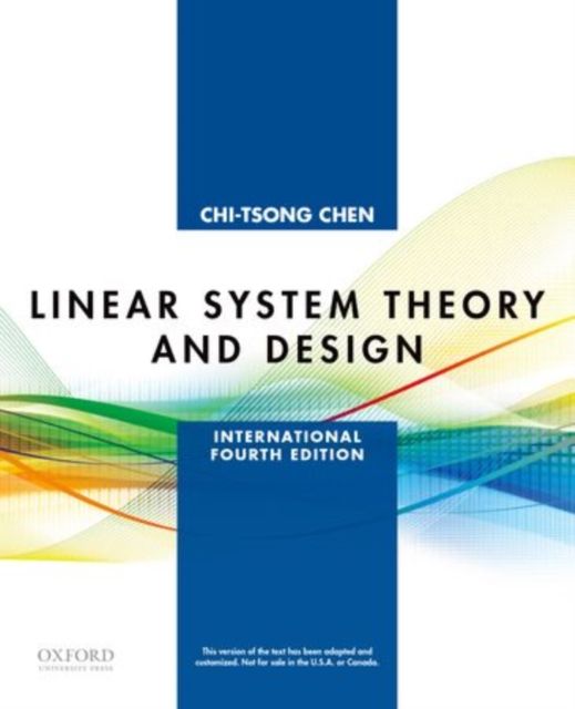 Linear System Theory and Design : International Fourth Edition