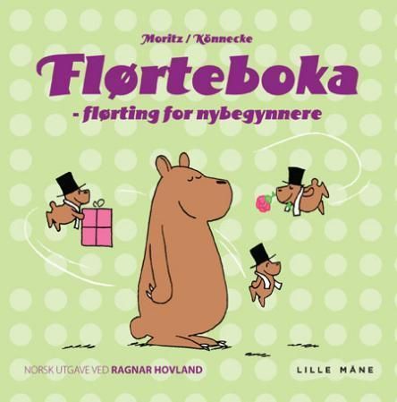 Flørteboka : flørting for nybegynnere