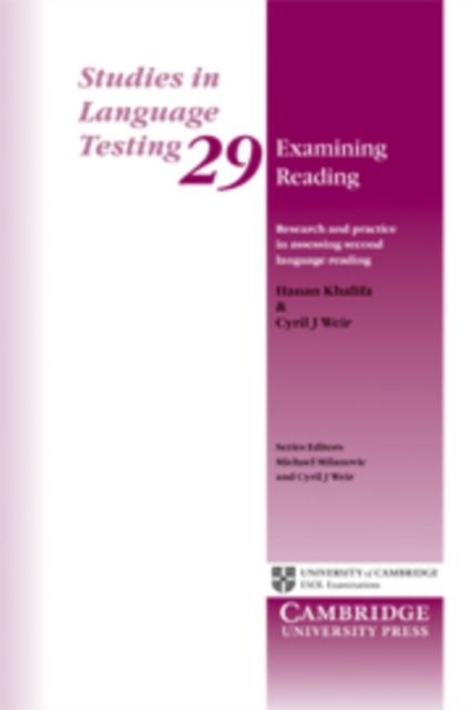 Examining Reading : Research and Practice in Assessing Second Language Reading
