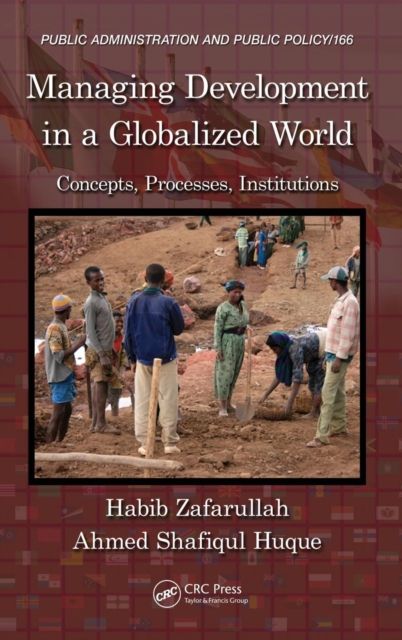 Managing Development in a Globalized World : Concepts, Processes, Institutions