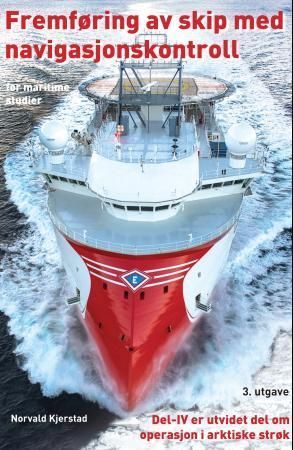 Fremføring av skip med navigasjonskontroll : for maritime studier