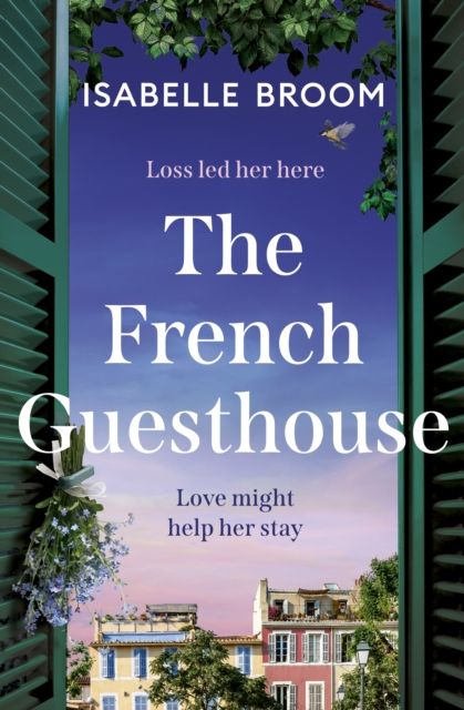 The French Guesthouse : be swept away by epic romance and drama,  from the acclaimed author of The Orange House