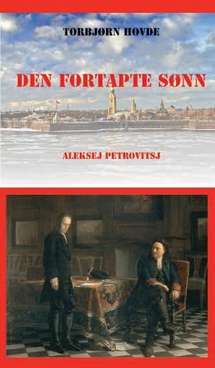 Den fortapte sønn : Aleksej Petrovitsj