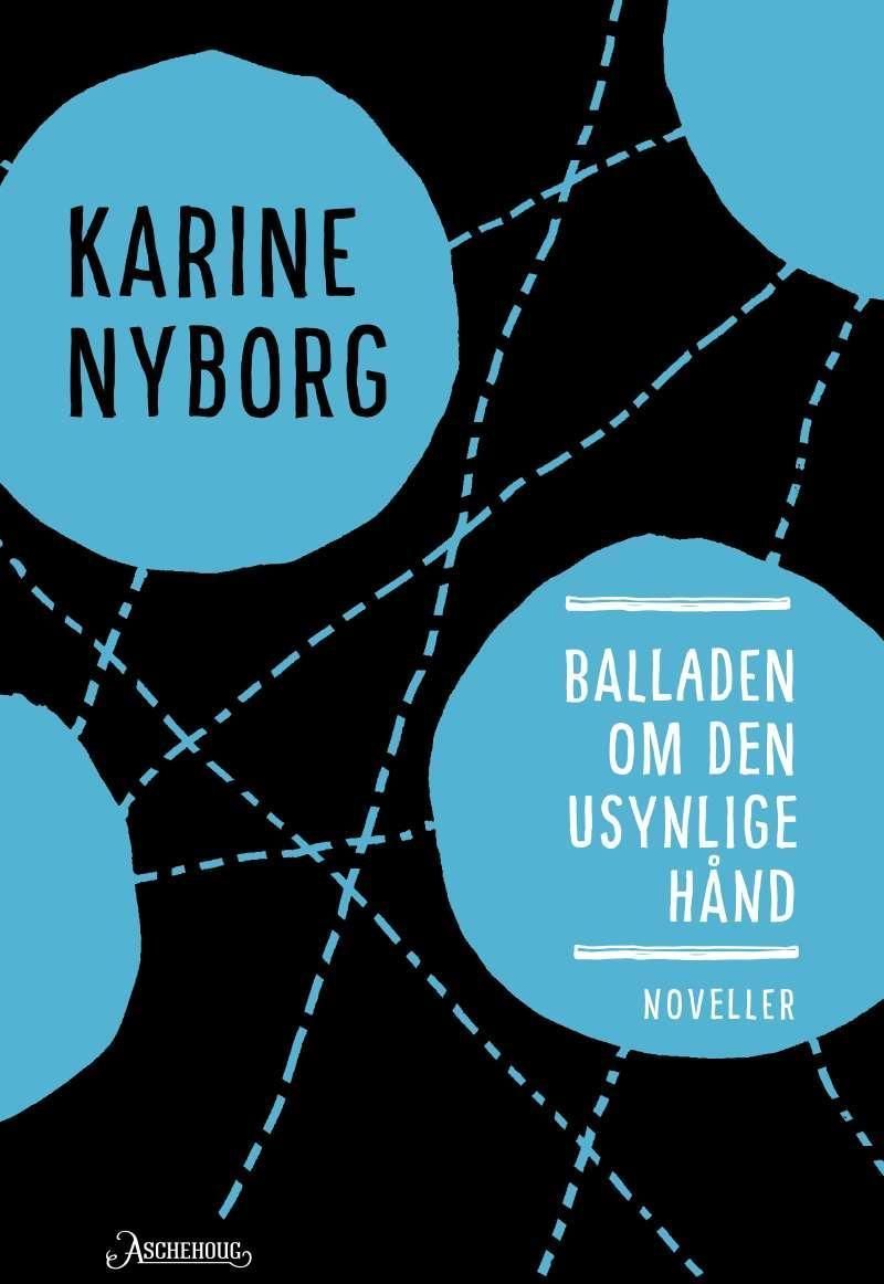 Balladen om den usynlige hånd : noveller