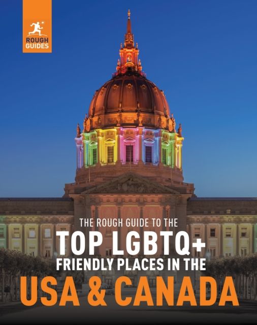 Forsidebilde av Top LGBTQ+ friendly places in the USA & Canada : the rough guide