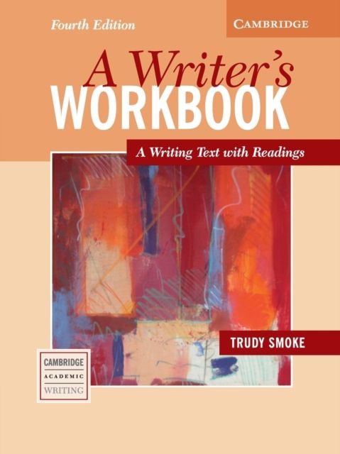 A Writer's Workbook : A Writing Text with Readings