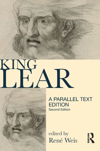 King Lear : Parallel Text Edition