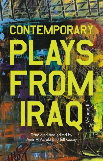 Contemporary Plays from Iraq : Volume II