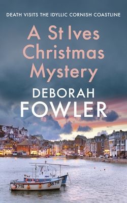 A St Ives Christmas Mystery : The must-read festive cosy crime mystery