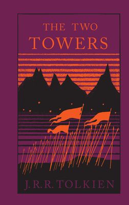 The two towers : being the second part of The lord of the rings