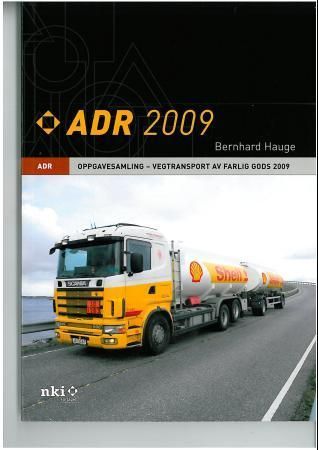 Førerkortboka : ADR 2009 : oppgavesamling : vegtransport av farlig gods 2009