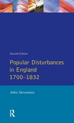 Popular Disturbances in England 1700-1832