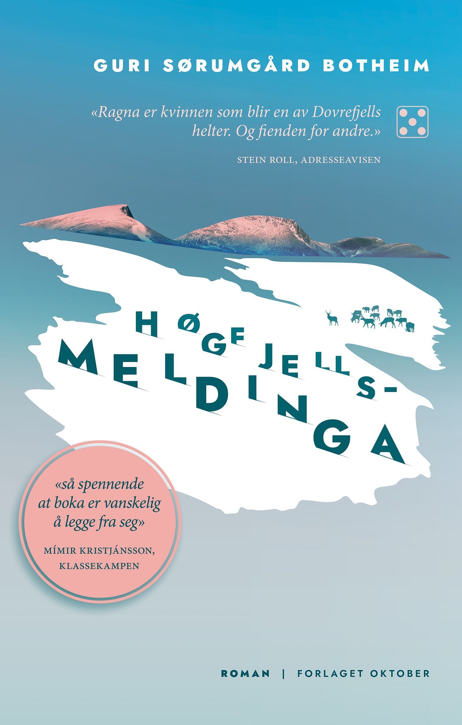 Høgfjellsmeldinga : roman