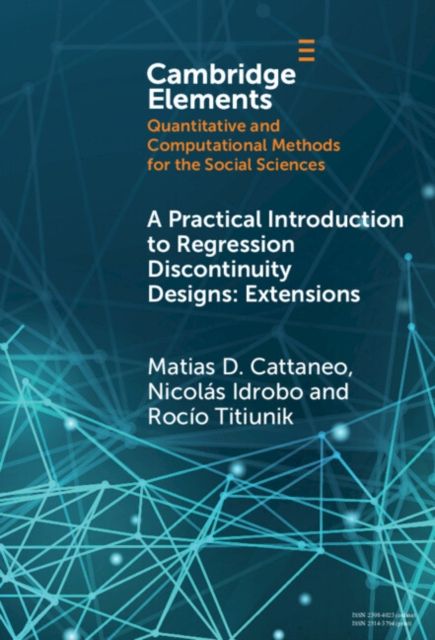 A Practical Introduction to Regression Discontinuity Designs : Extensions