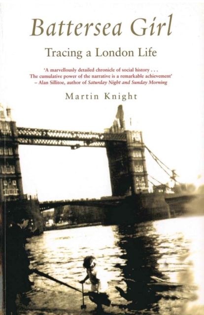 Battersea Girl : Tracing a London Life